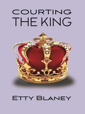 cover image of COURTING THE KING